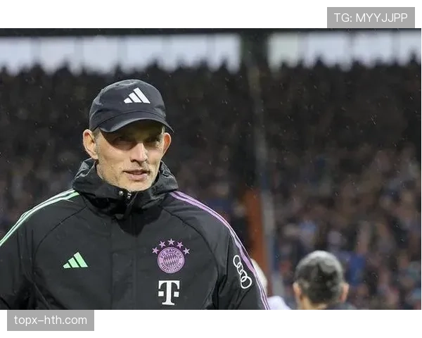 图赫尔战术纪律重塑球队斗志，战绩显著提升引关注